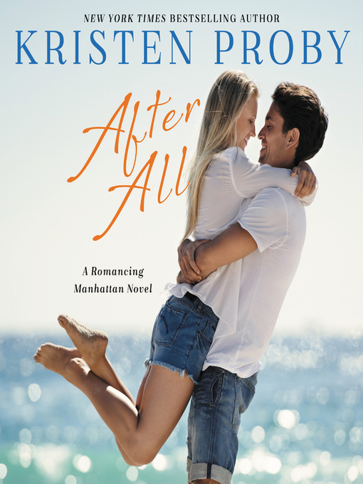 Title details for After All by Kristen Proby - Available